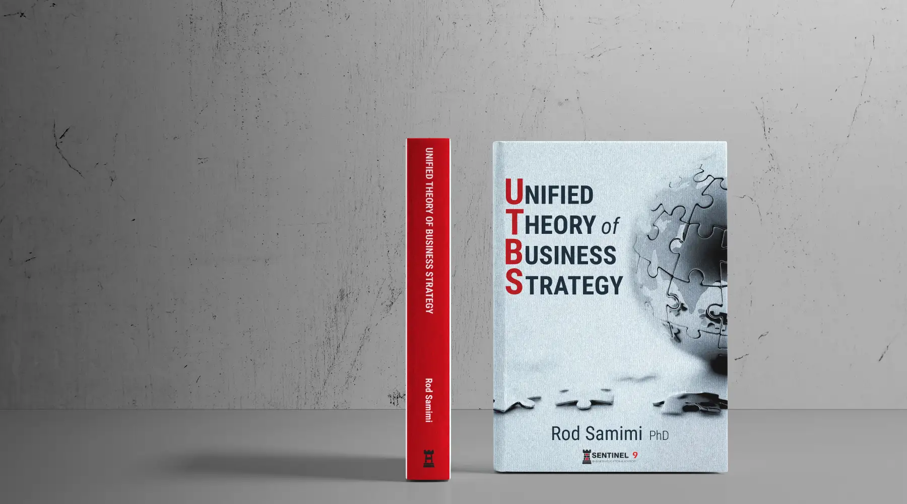 The Unified Theory of Business Strategy